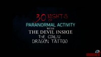 30-nights-of-paranormal-activity-with-the-devil-inside-the-girl-with-the-dragon-tattoo08.jpg