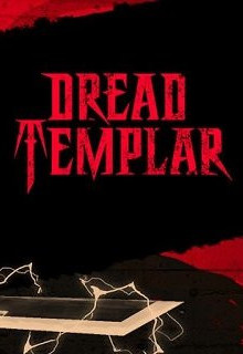 Dread Templar