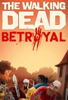 The Walking Dead: Betrayal