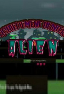 Achievement Hunter: Alien