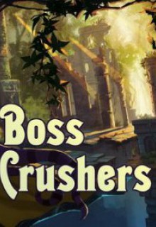 Boss Crushers