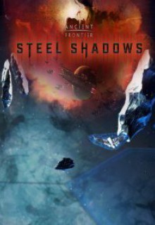 Ancient Frontier: Steel Shadows