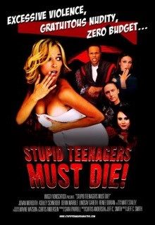 Глупые подростки должны умереть