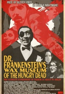 Музей восковых фигур голодных мертвецов доктора Франкенштейна