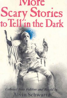 More Scary Stories To Tell In The Dark