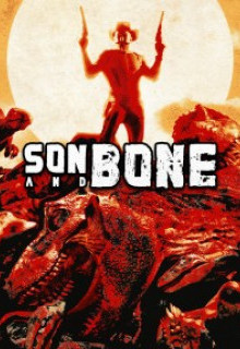 Son and Bone