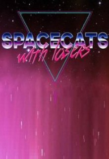 Spacecats with Lasers : The Outerspace