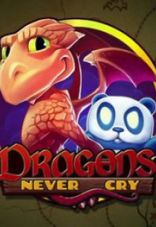 Dragons Never Cry