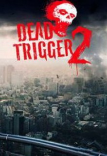 Dead Trigger 2